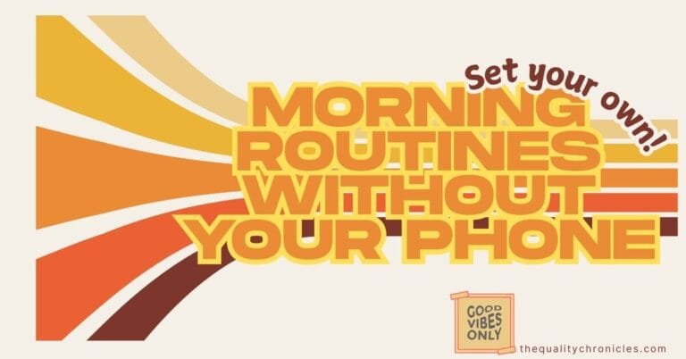 Morning Routines Without Your Phone